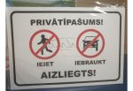 Norāde «Privātīpašums - ieiet, iebraukt aizliegts» 220x320